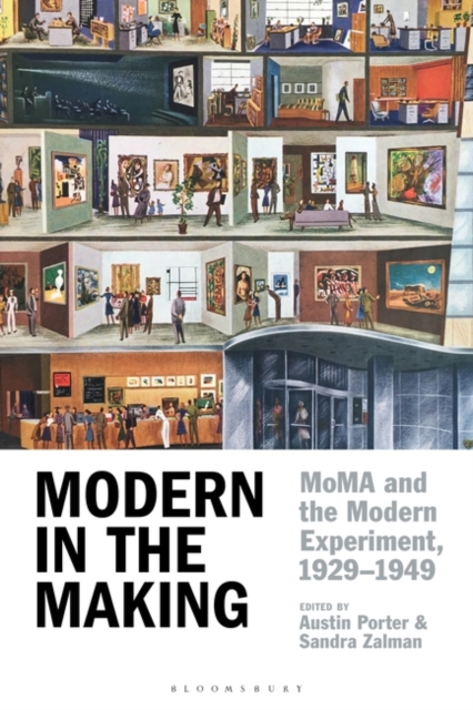 Modern in the Making : Moma and the Modern Experiment, 1929–1949, EPUB eBook