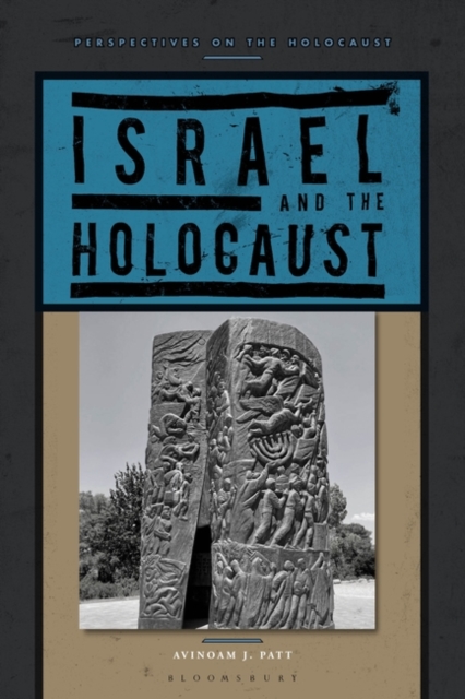 Israel and the Holocaust, Paperback / softback Book