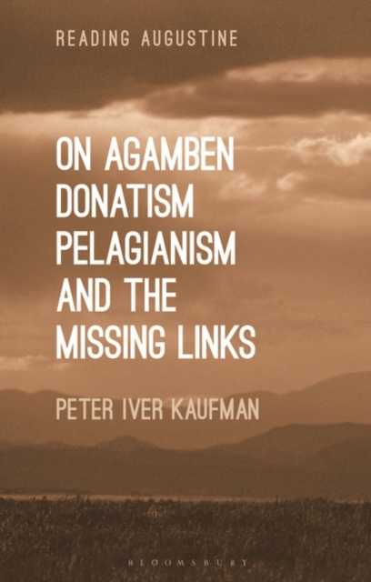 On Agamben, Donatism, Pelagianism, and the Missing Links, EPUB eBook