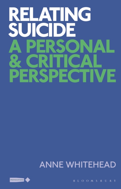 Relating Suicide : A Personal and Critical Perspective, PDF eBook