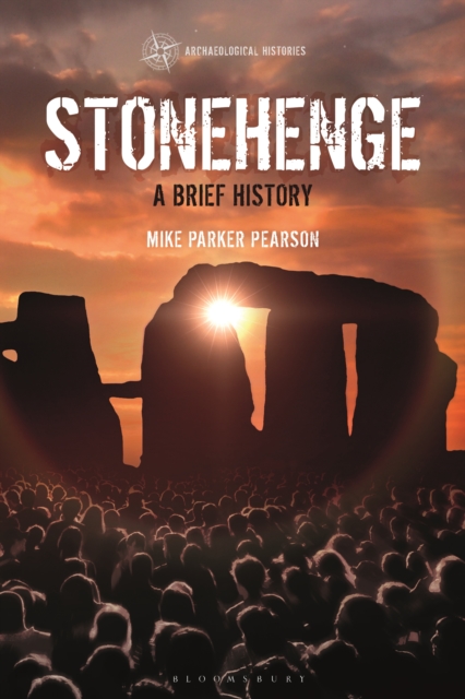 Stonehenge : A Brief History, PDF eBook