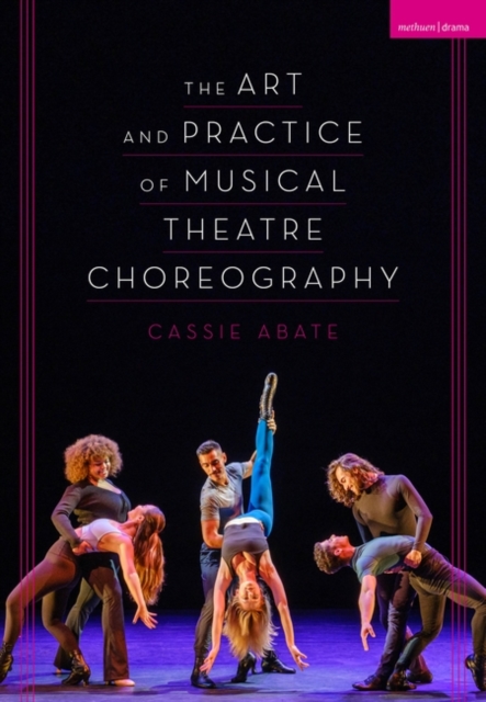The Art and Practice of Musical Theatre Choreography, EPUB eBook