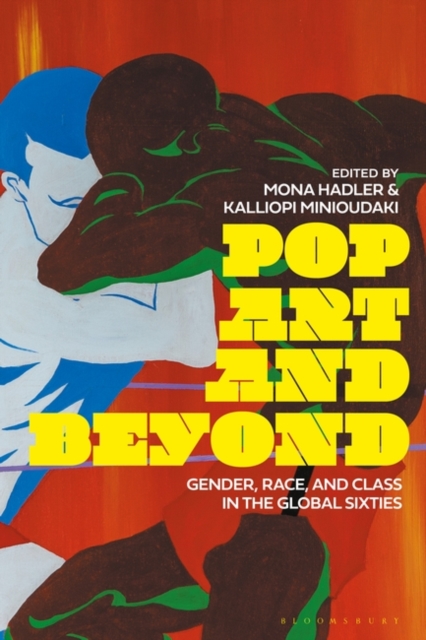Pop Art and Beyond : Gender, Race, and Class in the Global Sixties, EPUB eBook