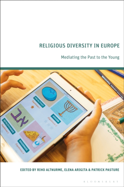 Religious Diversity in Europe : Mediating the Past to the Young, PDF eBook
