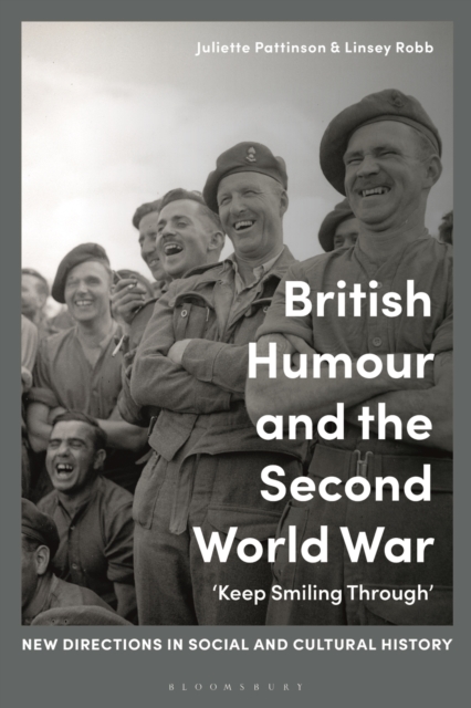 British Humour and the Second World War : ‘Keep Smiling Through’, PDF eBook