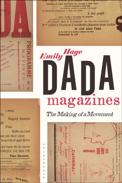 Dada Magazines : The Making of a Movement, Paperback / softback Book