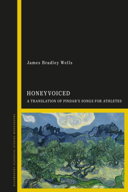 HoneyVoiced : A Translation of Pindar s Songs for Athletes, PDF eBook