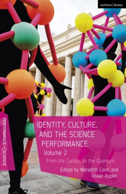 Identity, Culture, and the Science Performance Volume 2 : From the Curious to the Quantum, EPUB eBook