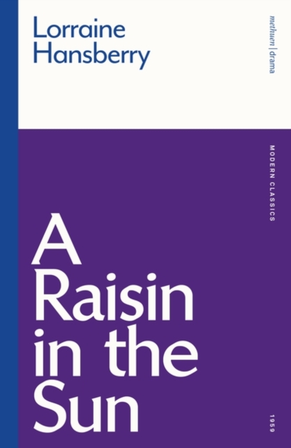 A Raisin in the Sun, Paperback / softback Book