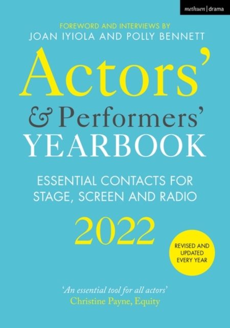Actors' and Performers' Yearbook 2022 : Essential Contacts for Stage, Screen and Radio, PDF eBook