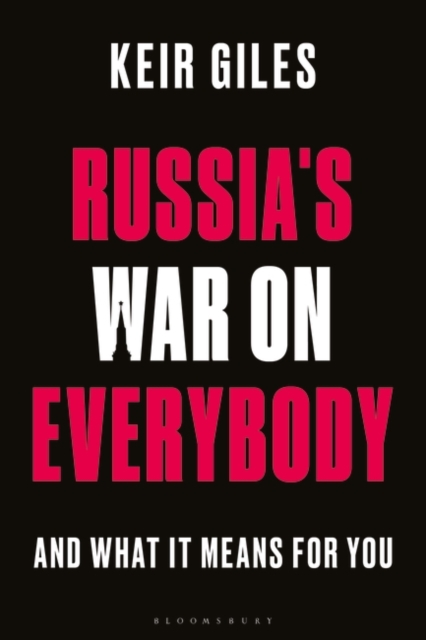 Russia's War on Everybody : And What it Means for You, Hardback Book