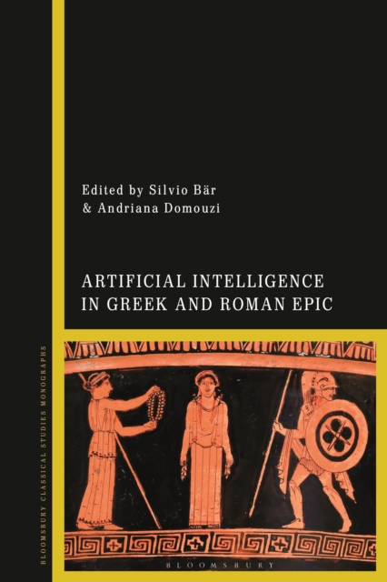 Artificial Intelligence in Greek and Roman Epic, Hardback Book