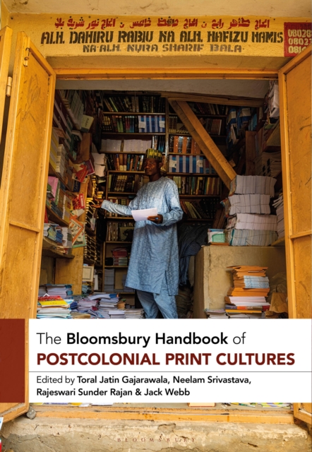 The Bloomsbury Handbook of Postcolonial Print Cultures, EPUB eBook
