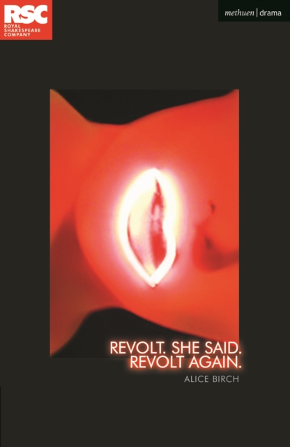 Revolt. She Said. Revolt Again., Paperback / softback Book