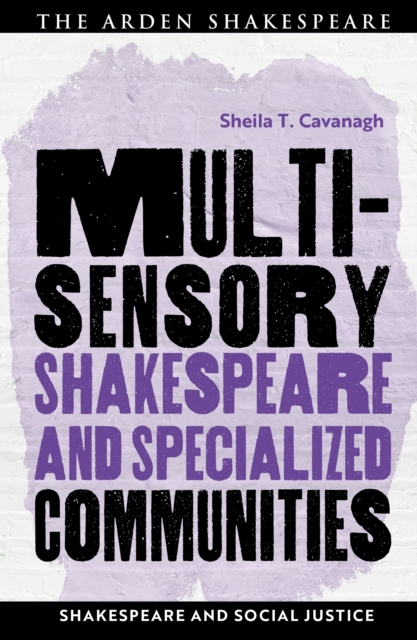 Multisensory Shakespeare and Specialized Communities, EPUB eBook