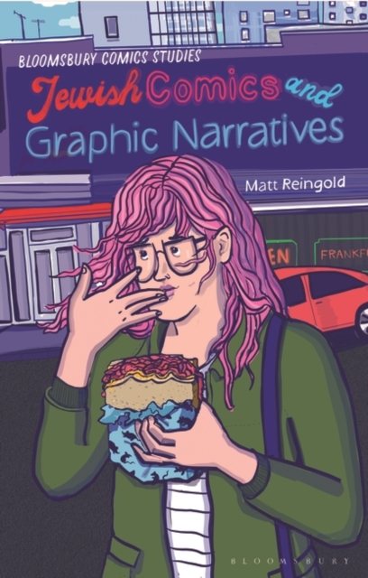 Jewish Comics and Graphic Narratives : A Critical Guide, PDF eBook