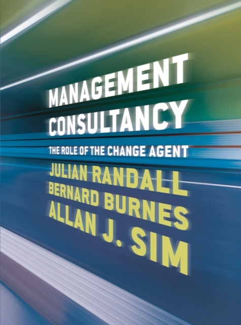 Management Consultancy : The Role of the Change Agent, EPUB eBook