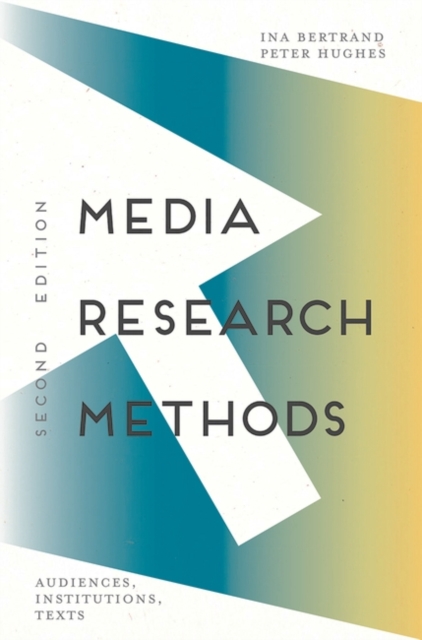 Media Research Methods : Audiences, Institutions, Texts, EPUB eBook