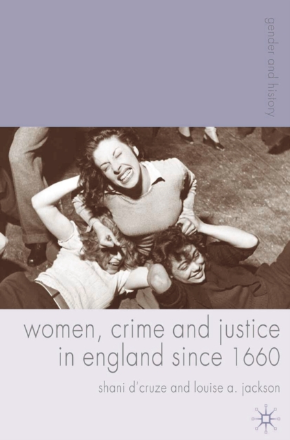 Women, Crime and Justice in England since 1660, EPUB eBook