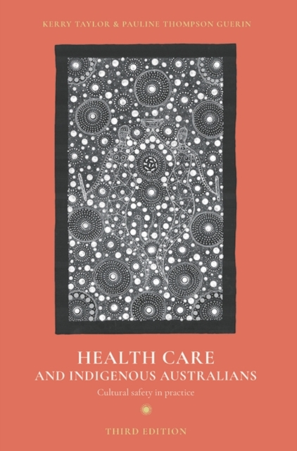 Health Care and Indigenous Australians : Cultural safety in practice, EPUB eBook