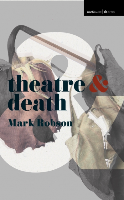 Theatre and Death, EPUB eBook