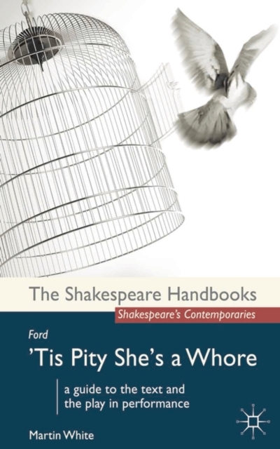 Ford: 'Tis Pity She's a Whore, EPUB eBook