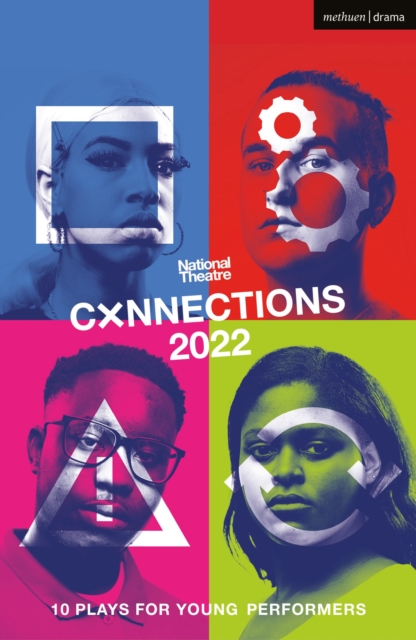 National Theatre Connections 2022 : 10 Plays for Young Performers, Paperback / softback Book