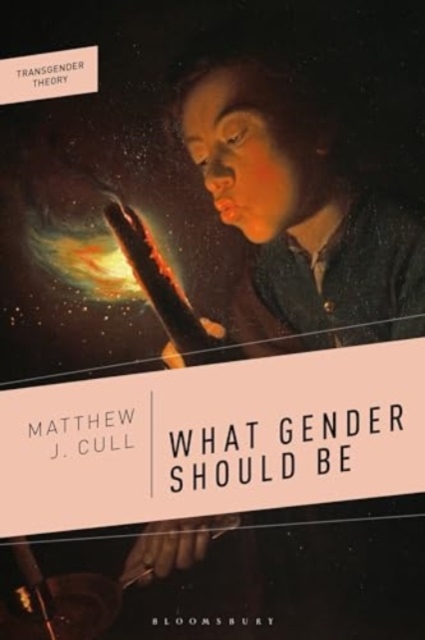 What Gender Should Be, Paperback / softback Book