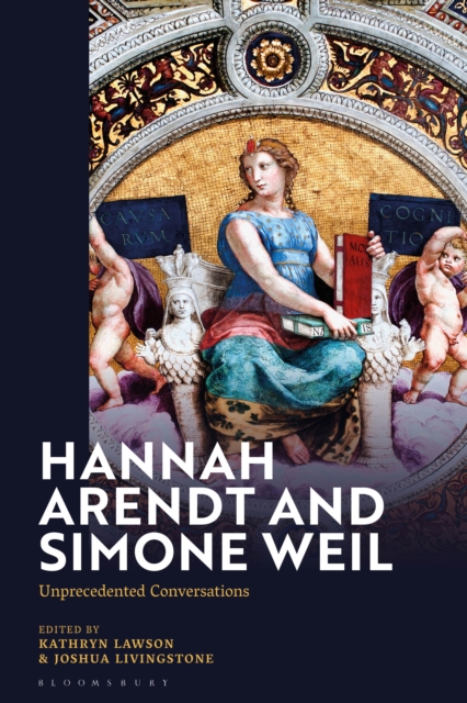 Hannah Arendt and Simone Weil : Unprecedented Conversations, PDF eBook