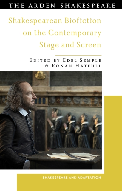 Shakespearean Biofiction on the Contemporary Stage and Screen, EPUB eBook