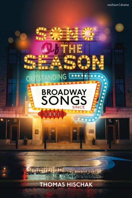 Song of the Season : Outstanding Broadway Songs since 1891, PDF eBook