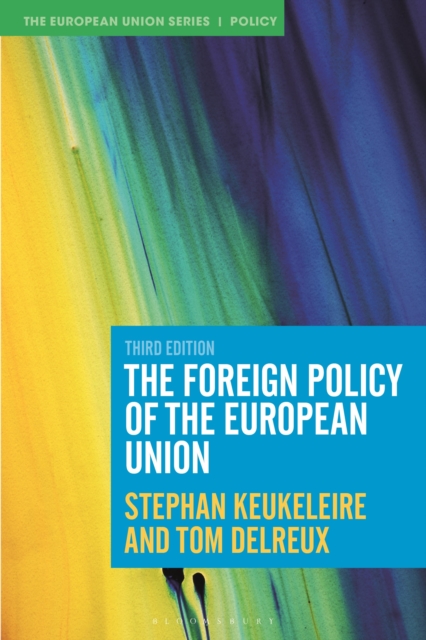 The Foreign Policy of the European Union, Paperback / softback Book