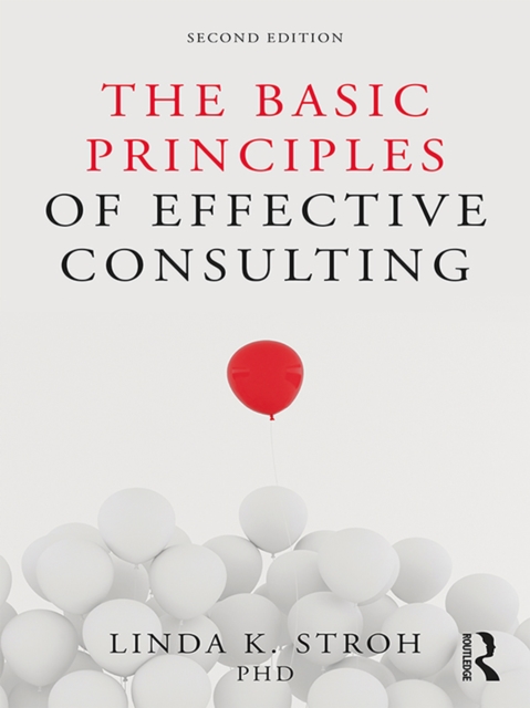 The Basic Principles of Effective Consulting, EPUB eBook