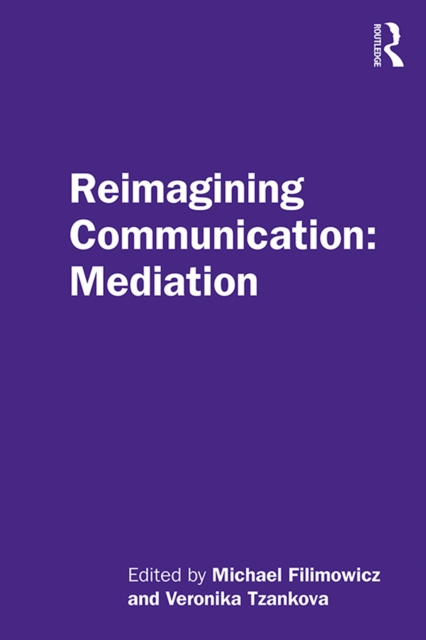 Reimagining Communication: Mediation, EPUB eBook