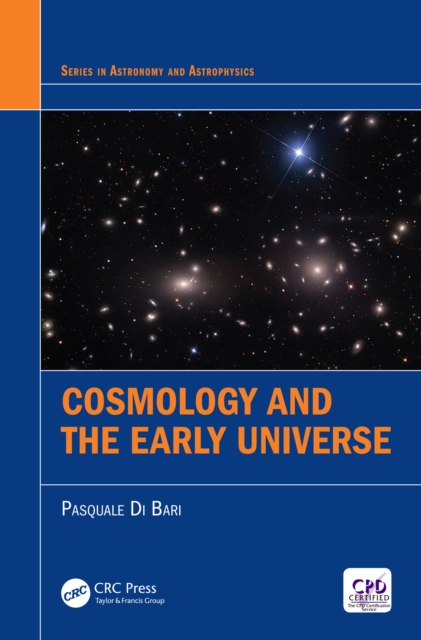 Cosmology and the Early Universe, PDF eBook