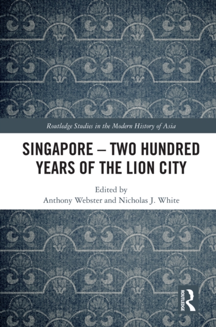 Singapore - Two Hundred Years of the Lion City, PDF eBook