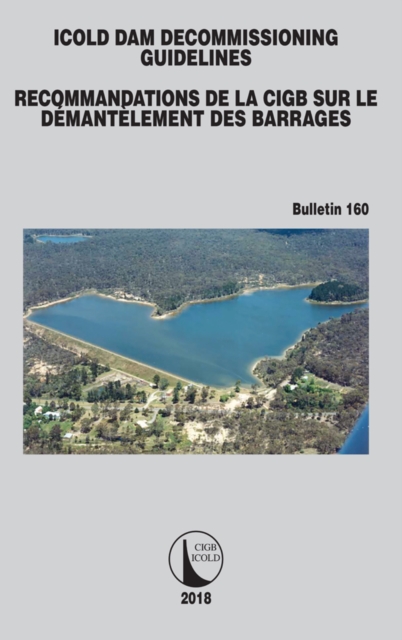 ICOLD Dam Decommissioning - Guidelines, PDF eBook