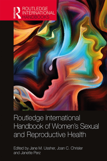 Routledge International Handbook of Women's Sexual and Reproductive Health, PDF eBook