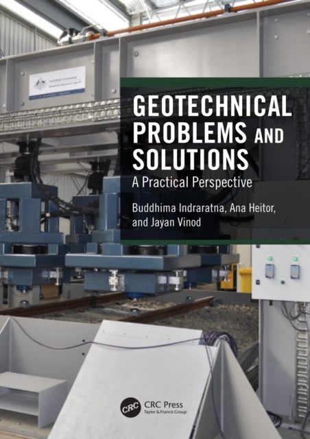 Geotechnical Problems and Solutions : A Practical Perspective, EPUB eBook