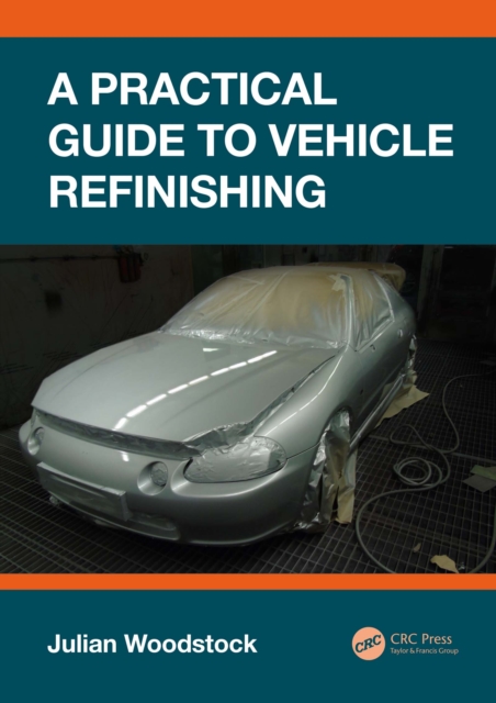 A Practical Guide to Vehicle Refinishing, EPUB eBook
