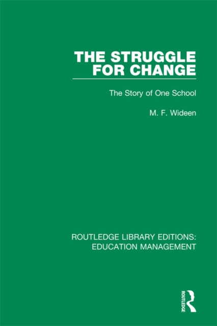 The Struggle for Change : The Story of One School, EPUB eBook