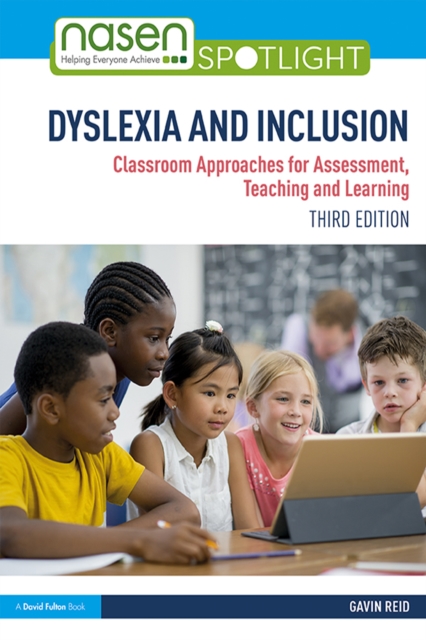 Dyslexia and Inclusion : Classroom Approaches for Assessment, Teaching and Learning, EPUB eBook