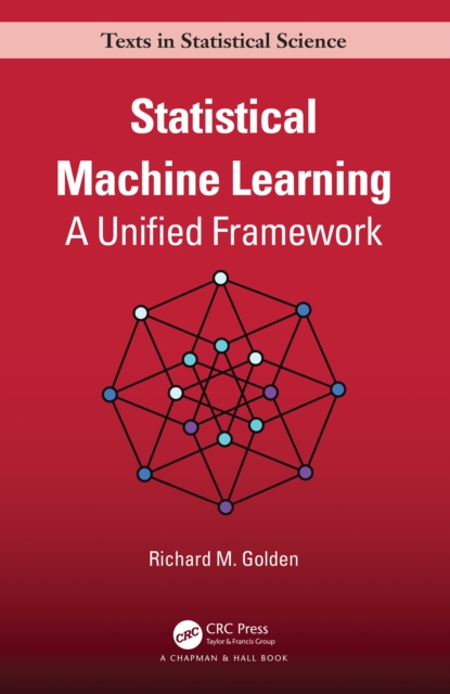 Statistical Machine Learning : A Unified Framework, PDF eBook