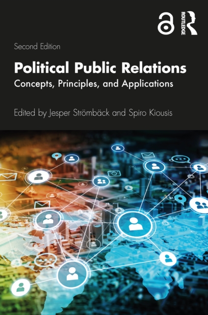 Political Public Relations : Concepts, Principles, and Applications, PDF eBook