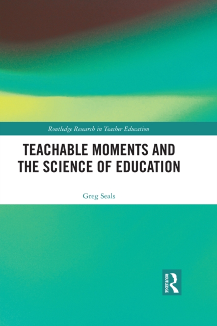Teachable Moments and the Science of Education, PDF eBook