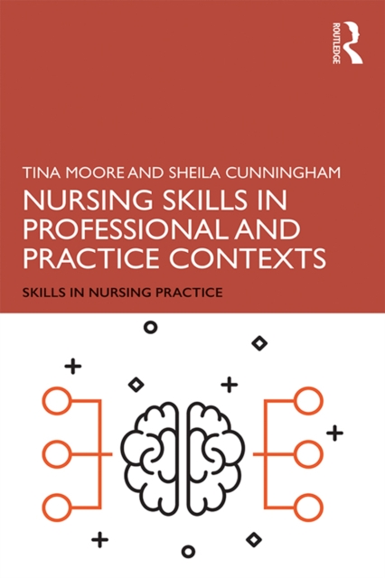 Nursing Skills in Professional and Practice Contexts, PDF eBook