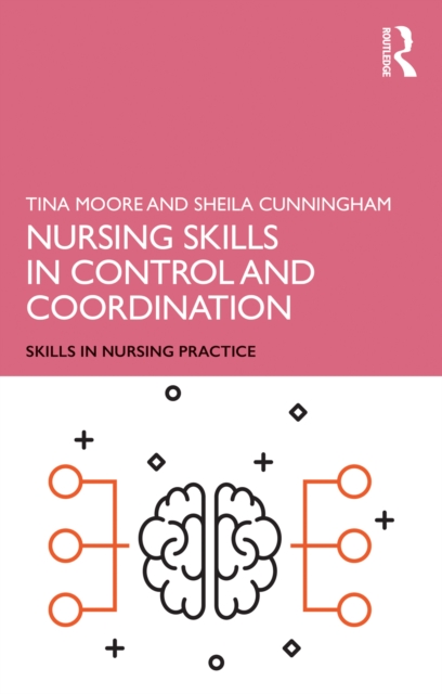 Nursing Skills in Control and Coordination, PDF eBook