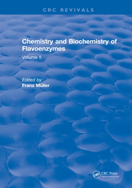 Chemistry and Biochemistry of Flavoenzymes : Volume II, PDF eBook