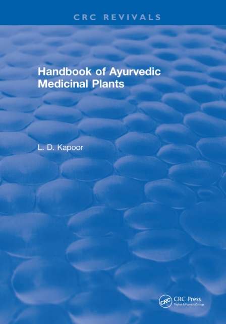 CRC Handbook of Ayurvedic Medicinal Plants, PDF eBook