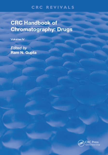 CRC Handbook of Chromatography : Drugs, Volume IV, PDF eBook